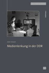 Medienlenkung in der DDR