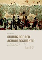 Vom Dreißigjährigen Krieg bis zum Beginn der Moderne (1650-1880)