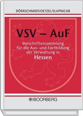 Vorschriftensammlung für die Aus- und Fortbildung der Verwaltung in Hessen (VSV-AuF) (Pflichtabnahme)