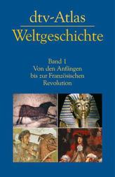 dtv-Atlas Weltgeschichte. Bd.1