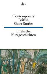 Contemporary British Short Stories / Englische Kurzgeschichten