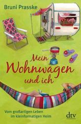 Mein Wohnwagen und ich