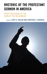  Rhetoric of the Protestant Sermon in America
