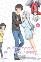 A Sister\'s All You Need., Vol. 6 (light novel)