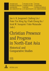  Christian Presence and Progress in North-East Asia
