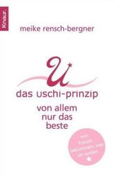 Das Uschi-Prinzip