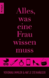 Alles, was eine Frau wissen muss