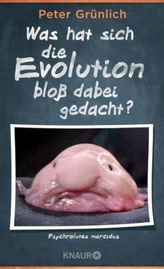 Liebe Evolution, ist das dein Ernst?!