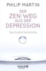 Der Zen-Weg aus der Depression