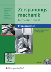 Zerspanungsmechanik Lernfelder 1 bis 13, m. DVD-ROM