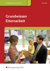 Grundwissen Elternarbeit in der Sozialpädagogik