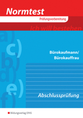 Bürokaufmann/Bürokauffrau, Vorbereitung auf die Abschlussprüfung