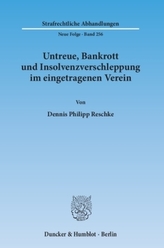 Untreue, Bankrott und Insolvenzverschleppung im eingetragenen Verein