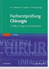 Facharztprüfung Chirurgie in Fällen, Fragen und Antworten