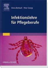 Infektionslehre für Pflegeberufe