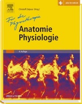 Anatomie Physiologie für die Physiotherapie