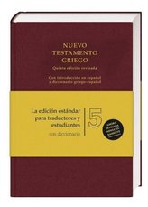 Nuevo Testamento Griego. Greek New Testament (5th ed.), Spanish edition