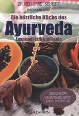 Die köstliche Küche des Ayurveda