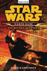 Star Wars, Darth Bane - Die Regel der Zwei
