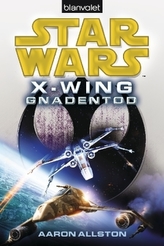 Star Wars X-Wing - Gnadentod