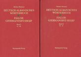 Deutsch-Albanisches Wörterbuch, 2 Bde.