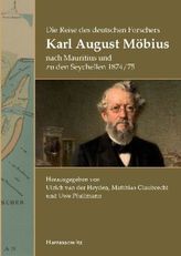 Die Reise des deutschen Forschers Karl August Möbius nach Mauritius und zu den Seychellen 1874/75