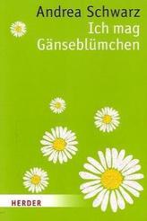 Ich mag Gänseblümchen