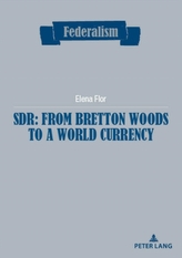  SDR: from Bretton Woods to a world currency