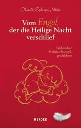 Vom Engel, der die Heilige Nacht verschlief