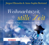 Weihnachtszeit, stille Zeit, 1 Audio-CD