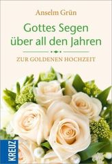 Gottes Segen über all den Jahren