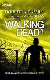 The Walking Dead. Bd.4