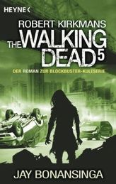The Walking Dead. Bd.5