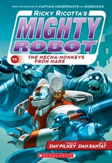  Ricky Ricotta\'s Mighty Robot vs. the Mecha-Monkeys from Mars (Ricky Ricotta\'s Mighty Robot #4)