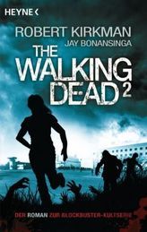 The Walking Dead. Bd.2
