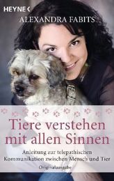 Tiere verstehen mit allen Sinnen