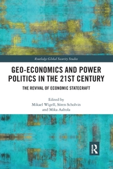  Geo-economics and Power Politics in the 21st Century