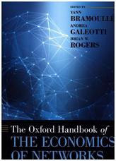 The Oxford Handbook of the Economics of Networks