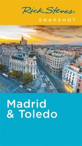 Rick Steves Snapshot Madrid & Toledo (Fifth Edition)