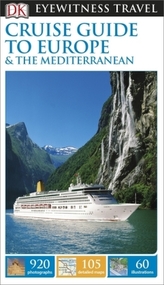 DK Eyewitness Travel Cruise Guide to Europe and the Mediterranean