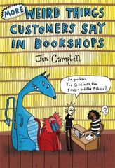 More Weird Things Customers Say in Bookshops. 'Verkaufen Sie auch Bücher?', englische Ausgabe