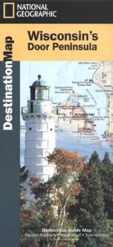 National Geographic DestinationMap Wisconsin's Door Peninsula