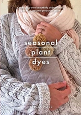  Seasonal Plant Dyes