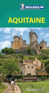 Michelin Le Guide Vert Aquitaine