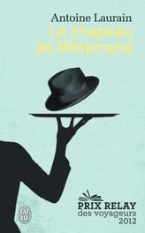 Le chapeau de Mitterrand. Der Hut des Präsidenten, französische Ausgabe