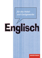 Englisch für das Hotel- und Gastgewerbe