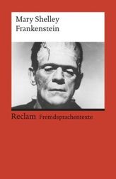 Frankenstein; or The Modern Prometheus