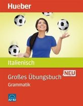 Großes Übungsbuch Italienisch neu - Grammatik