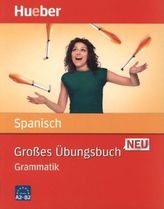 Großes Übungsbuch Spanisch neu - Grammatik