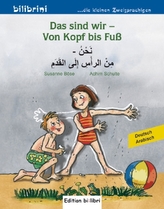 Das sind wir - Von Kopf bis Fuß, Deutsch-Arabisch